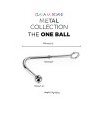 The One Ball Metal Collection